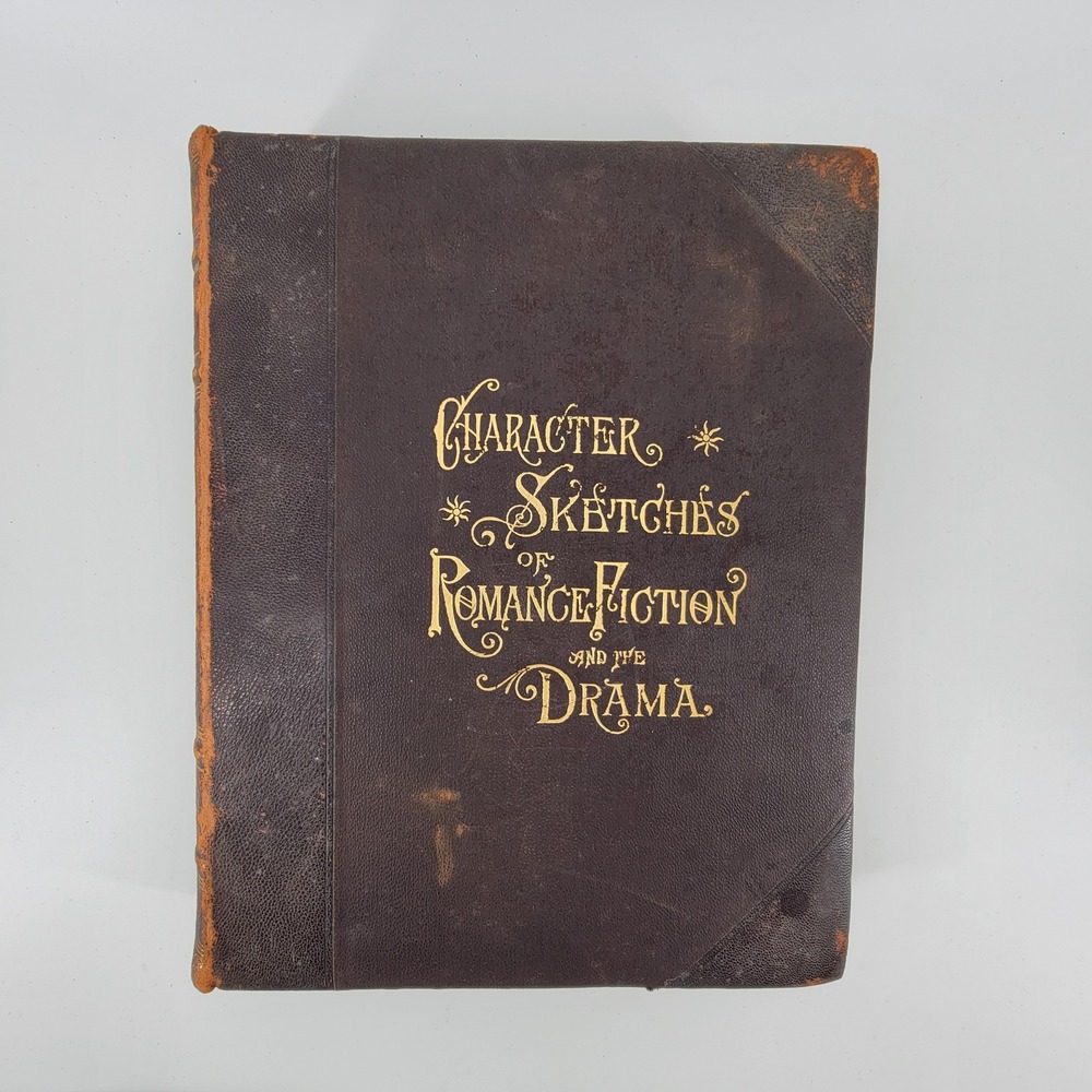 Selmar Hess Character Sketches Romance Fiction Drama Vol I 1892 Brown Leather